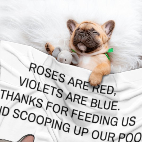 Violets Are Blue Thanks For Scooping Up Our Poo - Personalized Blanket - xoqan